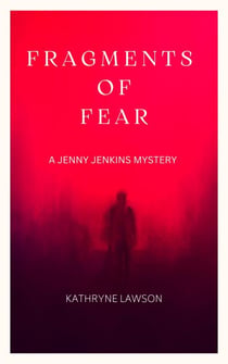 Fragments of Fear - Jenny Jenkins Mysteries, #1