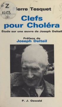 Clefs pour Choléra - Étude sur une œuvre de Joseph Delteil