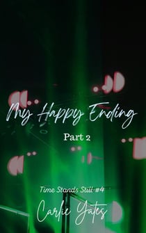 My Happy Ending Part 2 - Time Stands Still, #4