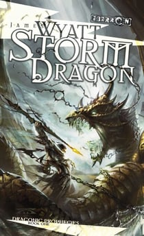 Storm Dragon - Draconic Prophecies, Book 1