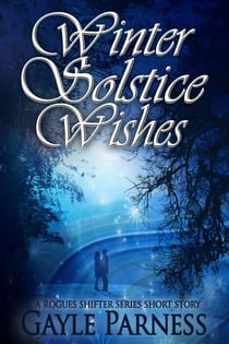 Winter Solstice Wishes - Rogues Shifter