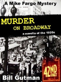 Murder on Broadway - The Mike Fargo Mysteries, #3