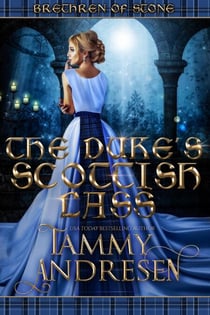 The Duke's Scottish Lass - Brethren of Stone