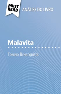 Malavita de Tonino Benacquista (Análise do livro) - Análise completa e resumo pormenorizado do trabalho