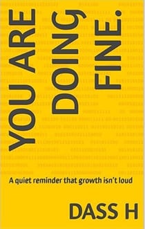 You are doing fine.