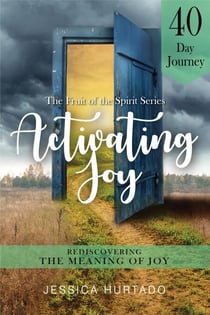 Activating Joy - Fruit of the Spirit, #1