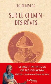 Sur le chemin des rêves