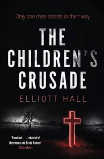 The Children's Crusade - Only one man stands in their way . . .