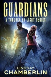 Guardians - Touched by Light, #1