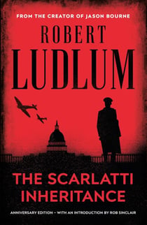 The Scarlatti Inheritance - Action, adventure, espionage and suspense from the master storyteller