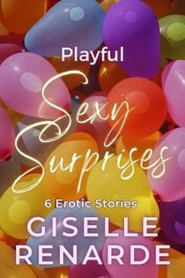 Playful Sexy Surprises - Sexy Surprises, #46