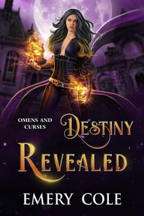 Destiny Revealed - Omens and Curses, #3