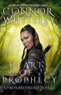 Heart of Prophecy: A Fireheart Urban Fantasy Novella - The Fireheart Fantasy Series, #3