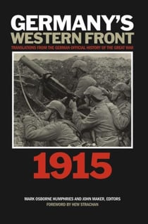 Germany’s Western Front: 1915 - Translations from the German Official History of the Great War