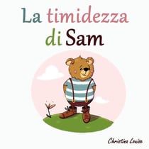 La timidezza di Sam