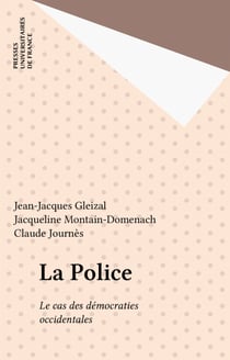 La Police - Le cas des démocraties occidentales