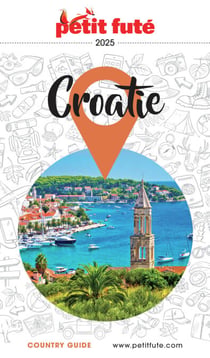 Guide Croatie 2025 Petit Futé