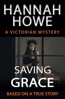Saving Grace - Historical Mysteries, #1