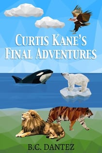 Curtis Kane's Final Adventures