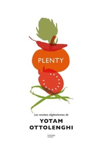 Plenty - Les recettes végétariennes de Yotam Ottolenghi
