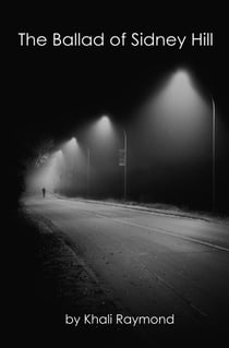 The Ballad of Sidney Hill - Ballad Universe, #1