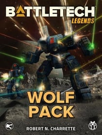 BattleTech Legends: Wolf Pack - BattleTech Legends, #15