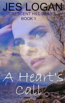 A Heart's Call - Crescent Hill Series, #1
