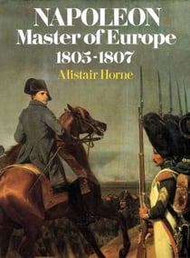 Napoleon - Master of Europe