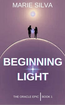 Beginning Light: The Oracle Epic | Book 1 - The Oracle Epic