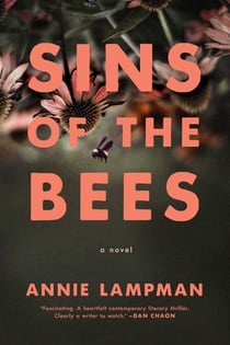 Sins of the Bees - A Novel