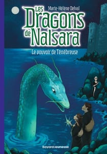 Les dragons de Nalsara, Tome 19 - Le pouvoir de Ténébreuse