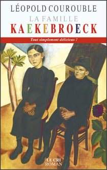 La Famille Kaekebroeck - Roman humoristique