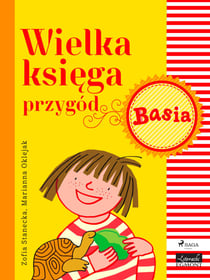 Wielka ksiega przygód - Basia