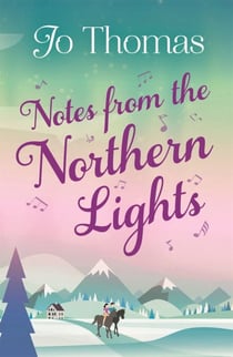 Notes from the Northern Lights (A Short Story) - An evocative tale filled with humour and heart