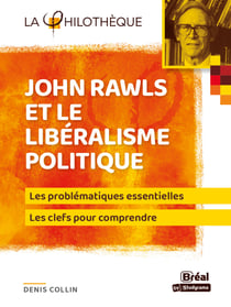 John Rawls et le libéralisme politique