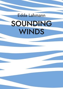 Sounding Winds - Methoden und Improvisationsspiele zur Verklanglichung der Winde in den Bergen für Bläserensemble