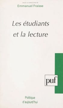 Les étudiants et la lecture - Actes des Journées nationales de la lecture étudiante, Royaumont, juillet 1992