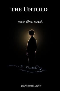 The Untold: more than words