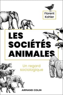 Sociétés animales - Un regard sociologique