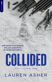 Collided : Dirty Air - Tome 2 (édition française) - Après Throttled, une romance dans l'univers de la Formule 1