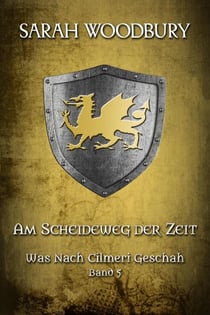 Am Scheideweg der Zeit - Was nach Cilmeri geschah, #5