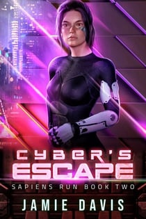 Cyber's Escape - Sapiens Run, #2