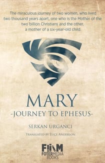 Mary Journey To Ephesus