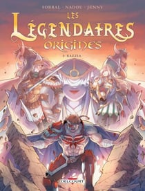 Les Légendaires - Origines T05 - Razzia