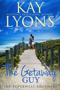The Getaway Guy - The Blackwell Brothers