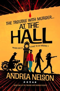 The Trouble With Murder... At the Hall