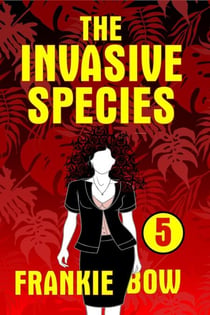 The Invasive Species - Professor Molly Mysteries, #5