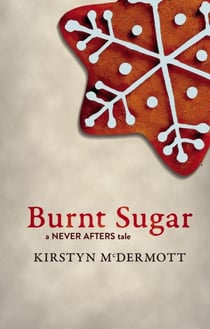 Burnt Sugar - Never Afters, #1