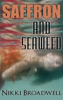Saffron and Seaweed - Summer McCloud paranormal mystery, #2