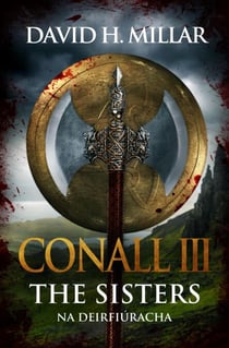 Conall III: The Sisters—Na Deirfiúracha - Conall, #3